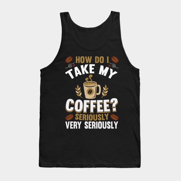 coffee Tank Top by UniqueWorld